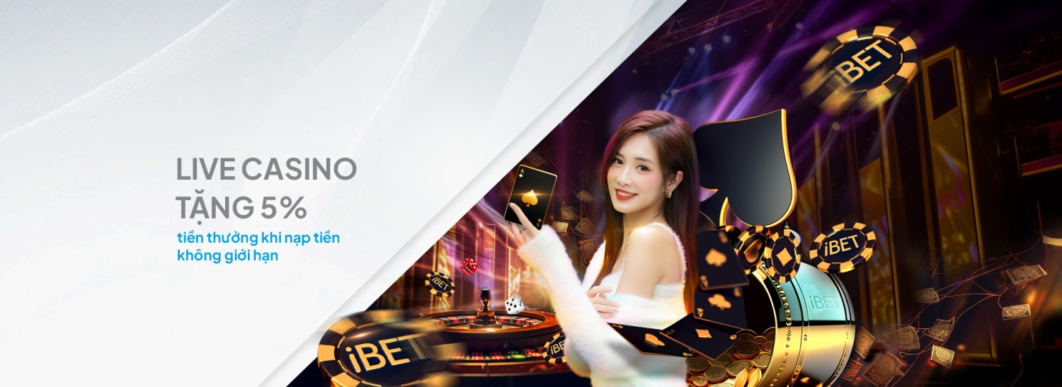 03.真人無限存送5%_1920x700-VN Live Casino Tặng 5% Khi Nạp Tiền Không Giới Hạn
